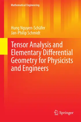 Nguyen-Schäfer / Schmidt |  Tensor Analysis and Elementary Differential Geometry for Physicists and Engineers | eBook | Sack Fachmedien