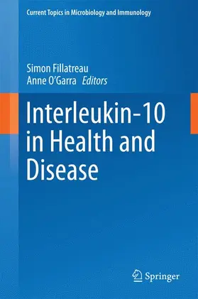 O'Garra / Fillatreau |  Interleukin-10 in Health and Disease | Buch |  Sack Fachmedien