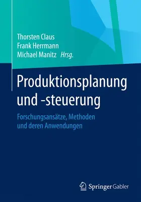 Claus / Herrmann / Manitz |  Produktionsplanung und –steuerung | Buch |  Sack Fachmedien
