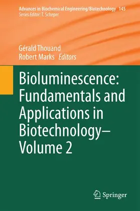 Marks / Thouand | Bioluminescence: Fundamentals and Applications in Biotechnology - Volume 2 | Buch | 978-3-662-43618-9 | sack.de