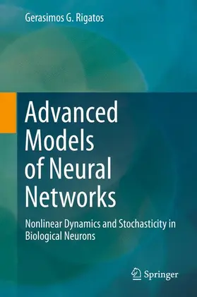 Rigatos |  Advanced Models of Neural Networks | Buch |  Sack Fachmedien