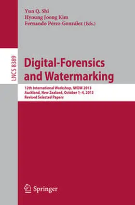 Shi / Kim / Pérez-González |  Digital-Forensics and Watermarking | eBook | Sack Fachmedien