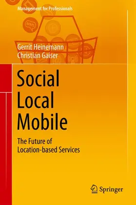 Gaiser / Heinemann |  Social - Local - Mobile | Buch |  Sack Fachmedien