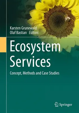 Bastian / Grunewald |  Ecosystem Services - Concept, Methods and Case Studies | Buch |  Sack Fachmedien