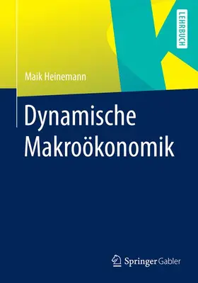Heinemann |  Dynamische Makroökonomik | Buch |  Sack Fachmedien