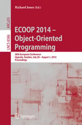Jones | ECOOP 2014 -- Object-Oriented Programming | E-Book | www2.sack.de