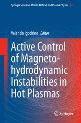 Igochine |  Active Control of Magneto-hydrodynamic Instabilities in Hot Plasmas | eBook | Sack Fachmedien
