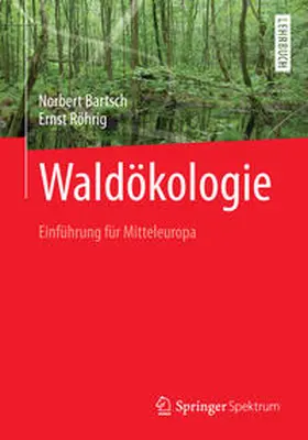 Bartsch / Röhrig |  Waldökologie | eBook | Sack Fachmedien