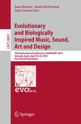 Romero / McDermott / Correia |  Evolutionary and Biologically Inspired Music, Sound, Art and Design | eBook | Sack Fachmedien