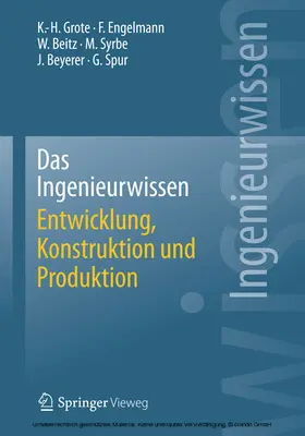 Grote / Engelmann / Beitz | Das Ingenieurwissen: Entwicklung, Konstruktion und Produktion | E-Book | sack.de