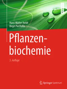 Heldt / Piechulla |  Pflanzenbiochemie | eBook | Sack Fachmedien