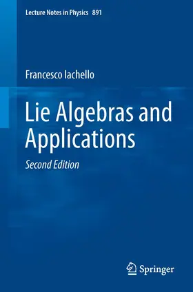 Iachello |  Lie Algebras and Applications | Buch |  Sack Fachmedien