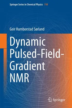 Sørland |  Dynamic Pulsed-Field-Gradient NMR | Buch |  Sack Fachmedien