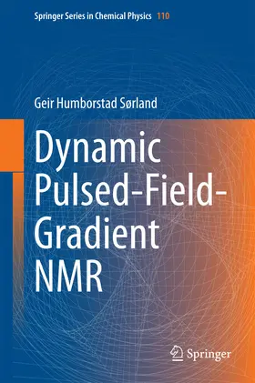 Sørland |  Dynamic Pulsed-Field-Gradient NMR | eBook | Sack Fachmedien