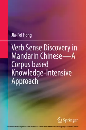Hong |  Verb Sense Discovery in Mandarin Chinese—A Corpus based Knowledge-Intensive Approach | eBook | Sack Fachmedien