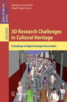 Ioannides / Quak | 3D Research Challenges in Cultural Heritage | E-Book | sack.de
