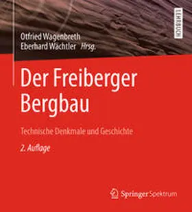 Wagenbreth / Wächtler | Der Freiberger Bergbau | E-Book | sack.de