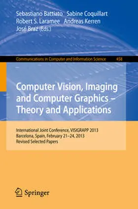 Battiato / Coquillart / Braz |  Computer Vision, Imaging and Computer Graphics: Theory and Applications | Buch |  Sack Fachmedien
