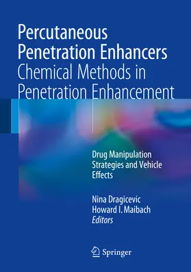 Dragicevic / Maibach | Percutaneous Penetration Enhancers Chemical Methods in Penetration Enhancement | E-Book | sack.de