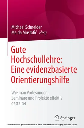 Schneider / Mustafic / Mustafic |  Gute Hochschullehre: Eine evidenzbasierte Orientierungshilfe | eBook | Sack Fachmedien