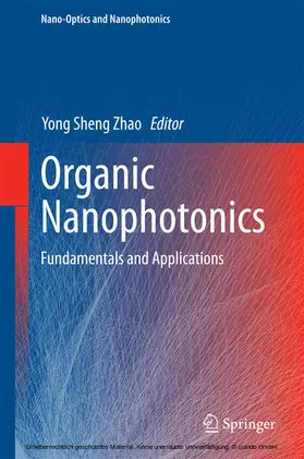 Zhao |  Organic Nanophotonics | eBook | Sack Fachmedien