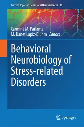Lapiz-Bluhm / Pariante |  Behavioral Neurobiology of Stress-related Disorders | Buch |  Sack Fachmedien