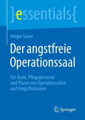 Sauer | Der angstfreie Operationssaal | E-Book | sack.de