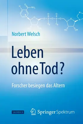 Welsch |  Leben ohne Tod? | eBook | Sack Fachmedien