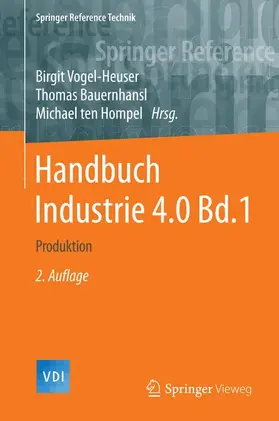 Vogel-Heuser / Bauernhansl / ten Hompel |  Handbuch Industrie 4.0 Bd.1 | Buch |  Sack Fachmedien