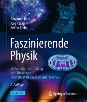 Bahr / Resag / Riebe |  Faszinierende Physik | eBook | Sack Fachmedien