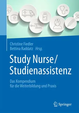Raddatz / Fiedler |  Study Nurse / Studienassistenz | Buch |  Sack Fachmedien
