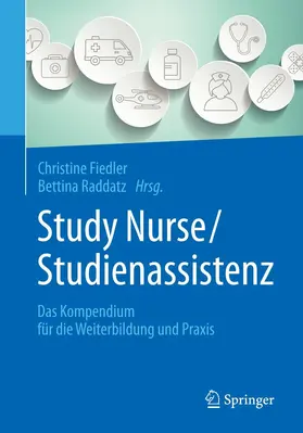 Fiedler / Raddatz | Study Nurse / Studienassistenz | E-Book | www2.sack.de