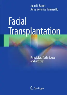 Tomasello / Barret |  Face Transplantation | Buch |  Sack Fachmedien