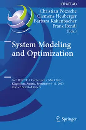Pötzsche / Heuberger / Kaltenbacher |  System Modeling and Optimization | eBook | Sack Fachmedien