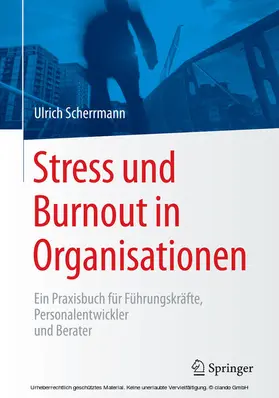Scherrmann |  Stress und Burnout in Organisationen | eBook | Sack Fachmedien