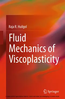 Huilgol |  Fluid Mechanics of Viscoplasticity | eBook | Sack Fachmedien