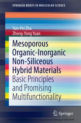 Zhu / Yuan |  Mesoporous Organic-Inorganic Non-Siliceous Hybrid Materials | eBook | Sack Fachmedien