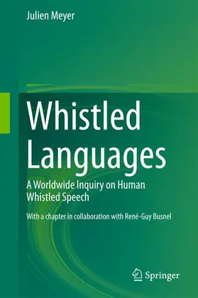 Meyer |  Whistled Languages | Buch |  Sack Fachmedien