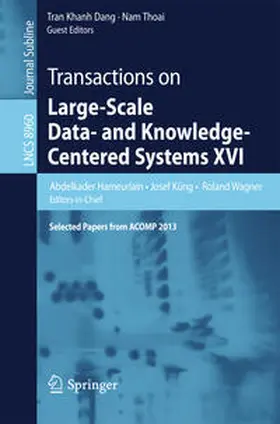 Hameurlain / Küng / Wagner | Transactions on Large-Scale Data- and Knowledge-Centered Systems XVI | E-Book | sack.de