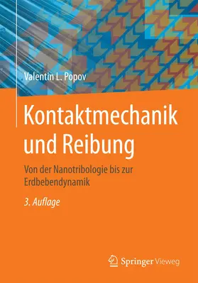 Popov |  Kontaktmechanik und Reibung | Buch |  Sack Fachmedien