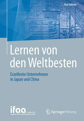 ifaa - Institut für angewandte Arbeitswi / Institut für angewandte Arbeitswissenschaft e. V. |  Lernen von den Weltbesten | Buch |  Sack Fachmedien