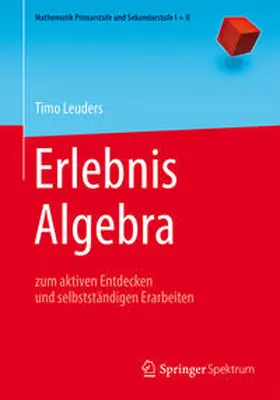 Leuders |  Erlebnis Algebra | eBook | Sack Fachmedien