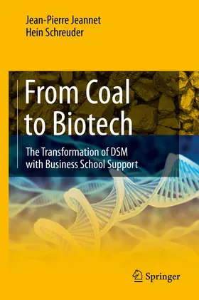 Jeannet / Schreuder |  From Coal to Biotech | eBook | Sack Fachmedien