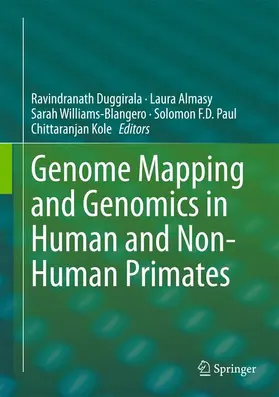 Duggirala / Almasy / Kole |  Genome Mapping and Genomics in Human and Non-Human Primates | Buch |  Sack Fachmedien