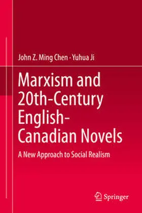 Ji / Chen |  Marxism and 20th-Century English-Canadian Novels | Buch |  Sack Fachmedien