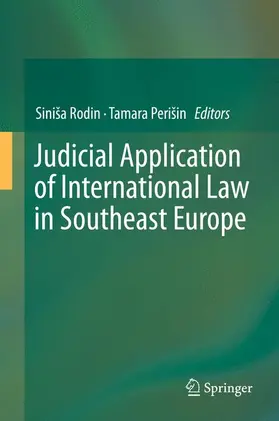 Perišin / Rodin |  Judicial Application of International Law in Southeast Europe | Buch |  Sack Fachmedien