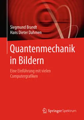 Brandt / Dahmen |  Quantenmechanik in Bildern | eBook | Sack Fachmedien