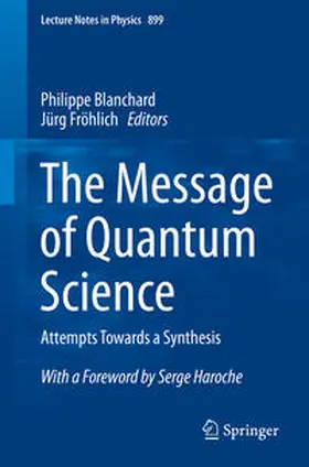 Blanchard / Fröhlich |  The Message of Quantum Science | eBook | Sack Fachmedien