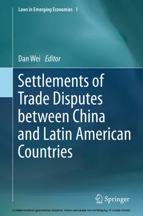 Wei | Settlements of Trade Disputes between China and Latin American Countries | E-Book | sack.de