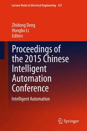 Deng / Li |  Proceedings of the 2015 Chinese Intelligent Automation Conference | eBook | Sack Fachmedien